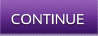 Continue